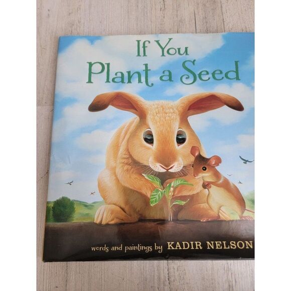 If you plant a seed book Kadir Nelson Easter bunny hardcover - Picture 2 of 9